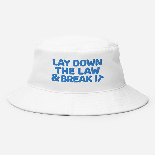 Lay Down The Law Bucket Hat